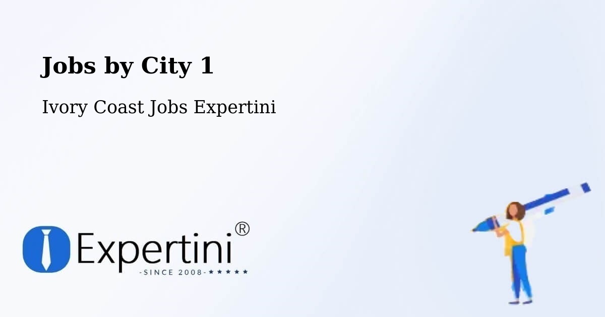 City Jobs in Ivory Coast - Expertini
