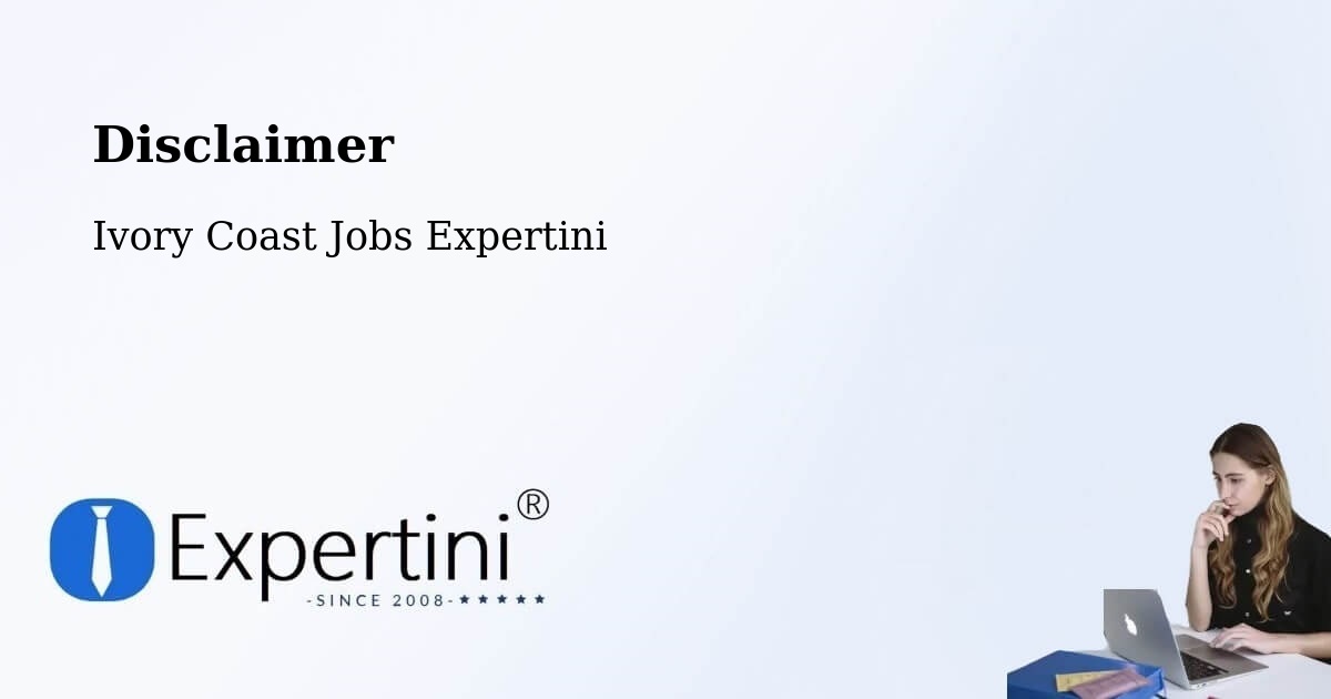 Disclaimer – Bocanda - Ivory Coast Jobs Expertini